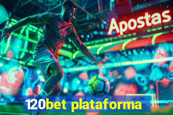 120bet plataforma